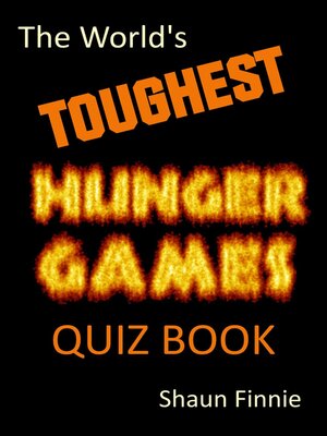 cover image of The World's Toughest Hunger Games Quiz Book